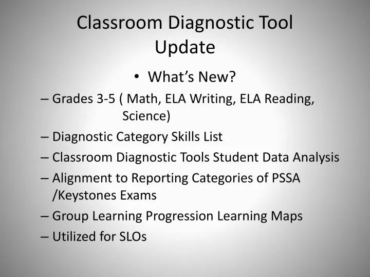classroom diagnostic tool update