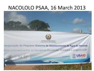 NACOLOLO PSAA, 16 March 2013
