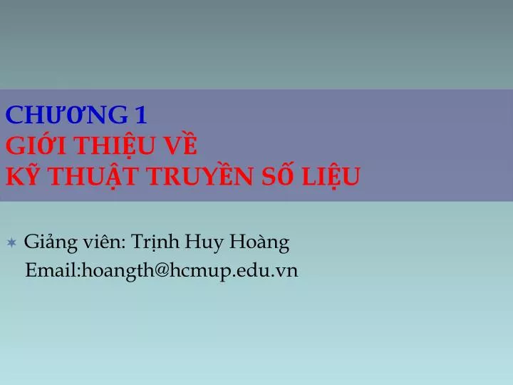 ch ng 1 gi i thi u v k thu t truy n s li u