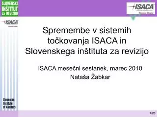 spremembe v sistemih to kovanja isaca in slovenskega in tituta za revizijo