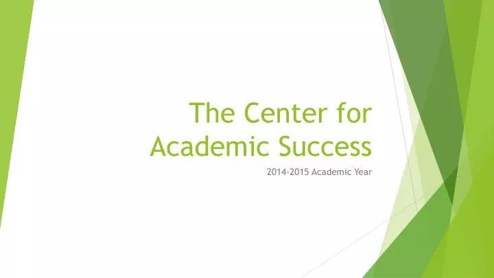 the center for academic success