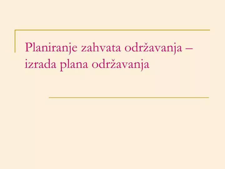 planiranje zahvata odr avanja izrada plana odr avanja