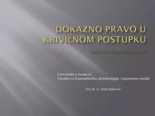 dokazno pravo u krivi nom postupku dokazi u krivi nom postupku rev 1 3