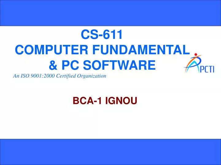cs 611 computer fundamental pc software