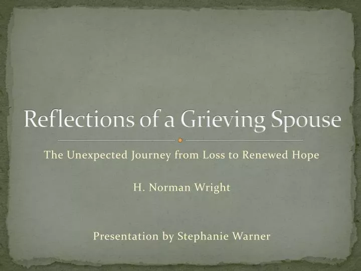 reflections of a grieving spouse