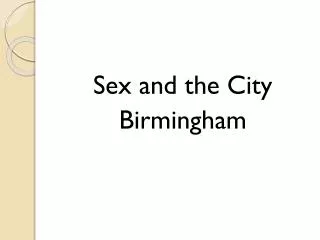 Sex and the City Birmingham