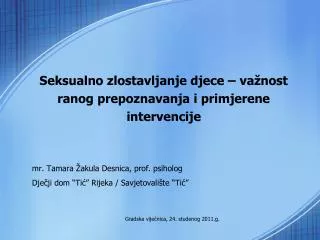 seksualno zlostavljanje djece va nost ranog prepoznavanja i primjerene intervencije