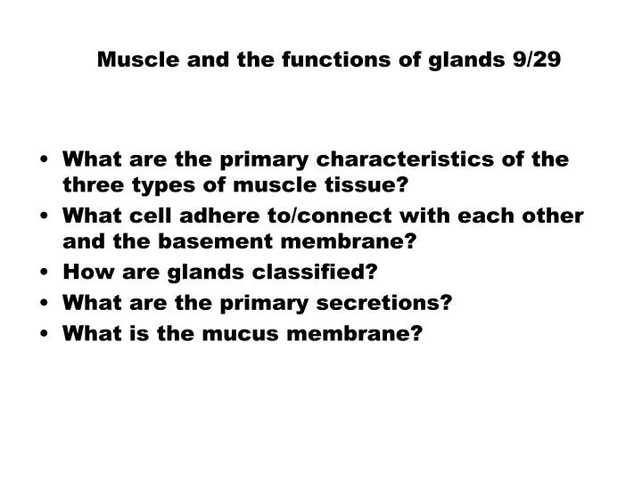 muscle and the functions of glands 9 29