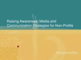 Raising Awareness: Media and Communication Strategies for Non-Profits