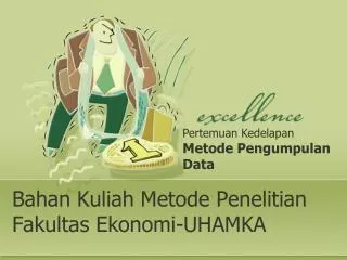 bahan kuliah metode penelitian fakultas ekonomi uhamka