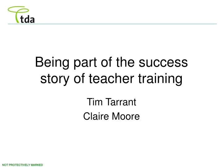 being part of the success story of teacher training