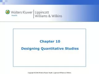Chapter 10 Designing Quantitative Studies