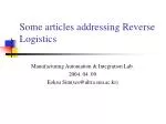 Some articles addressing Reverse Logistics