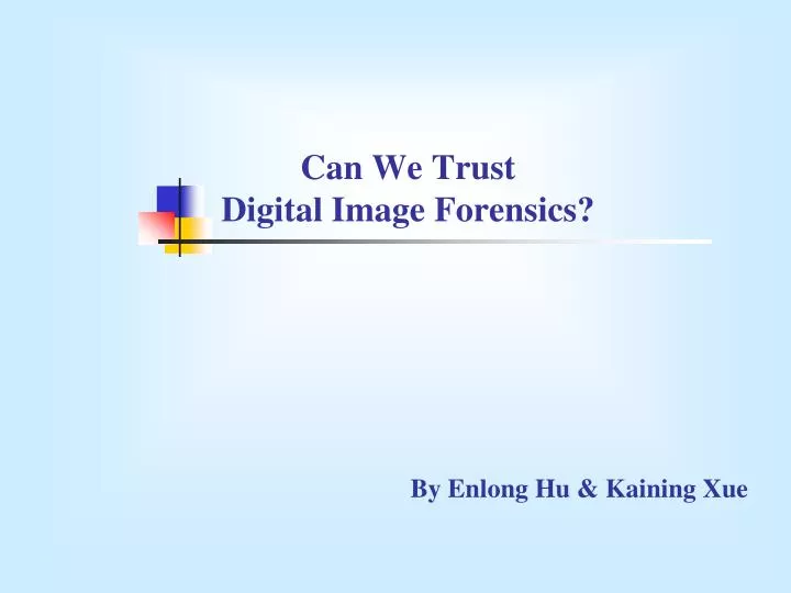 can we trust digital image forensics