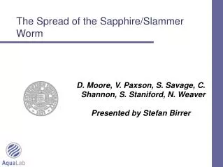 The Spread of the Sapphire/Slammer Worm