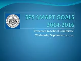 SPS SMART GOALS 2014-2016