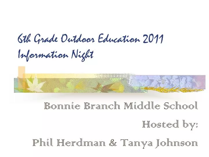 6th grade outdoor education 2011 information night