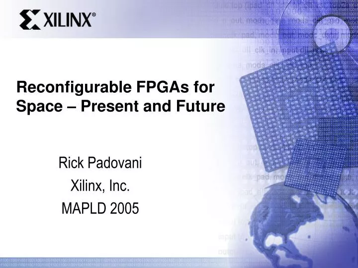 reconfigurable fpgas for space present and future