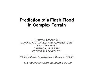 Prediction of a Flash Flood in Complex Terrain THOMAS T. WARNER*