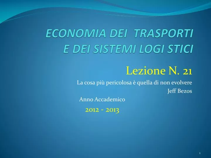 economia dei trasporti e dei sistemi logi stici