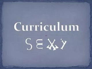 Curriculum