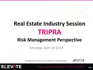 Real Estate Industry Session TRIPRA Risk Management Perspective