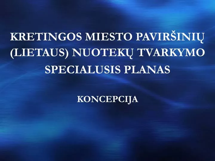 kretingos miesto pavir ini lietaus nuotek tvarkymo specialusis planas