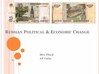 Russian Political &amp; Economic Change