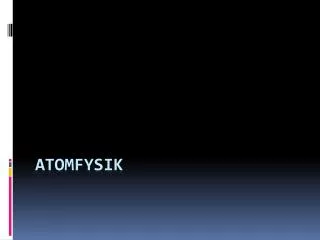 atomfysik