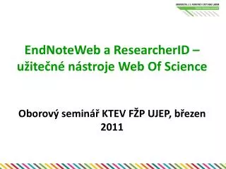 endnoteweb a researcherid u ite n n stroje web of science