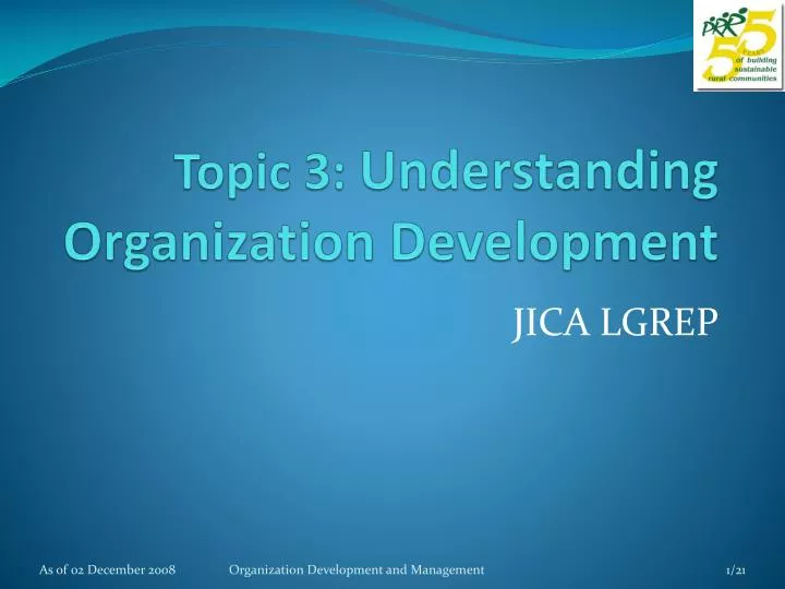 topic 3 understanding organization development