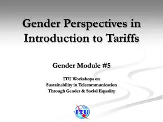 Gender Perspectives in Introduction to Tariffs