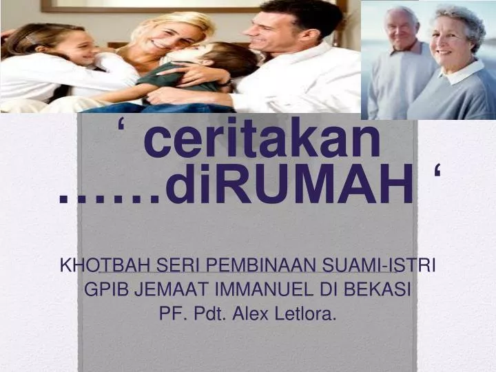 ceritakan dirumah