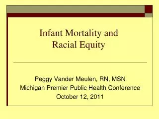 Infant Mortality and Racial Equity