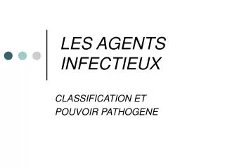 les agents infectieux