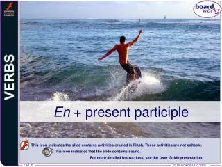 En + present participle