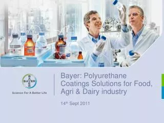 Bayer: Polyurethane Coatings Solutions for Food, Agri &amp; Dairy industry