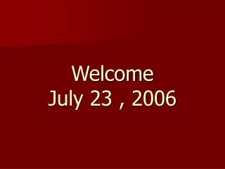 PPT - Welcome - 2006 PowerPoint Presentation, free download - ID:2691343