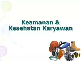 keamanan kesehatan karyawan