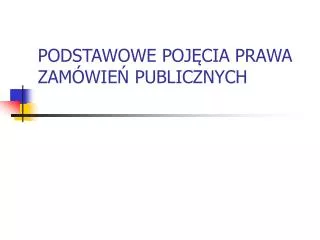 podstawowe poj cia prawa zam wie publicznych