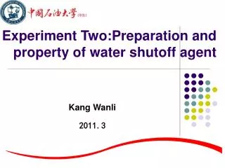 Experiment Two:Preparation and property of water shutoff agent