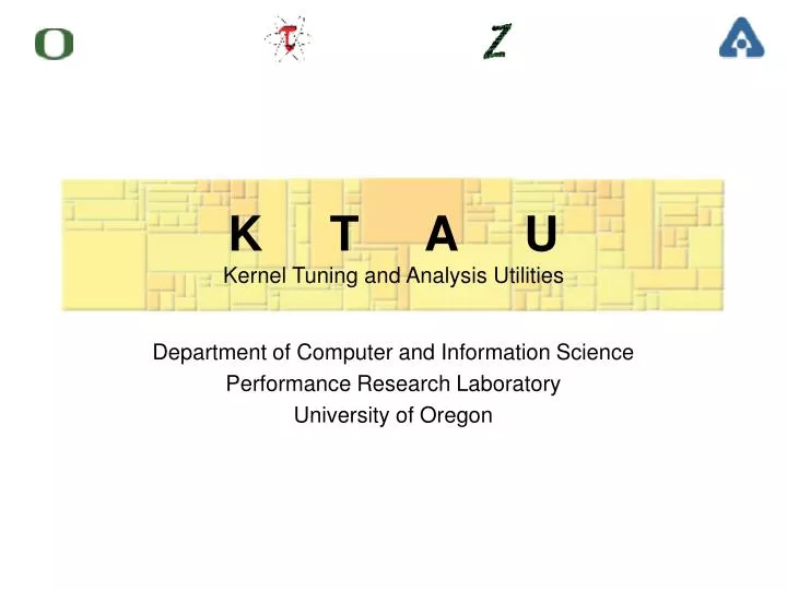 k t a u kernel tuning and analysis utilities