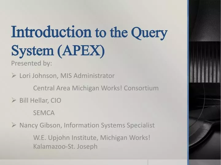 introduction to the query system apex