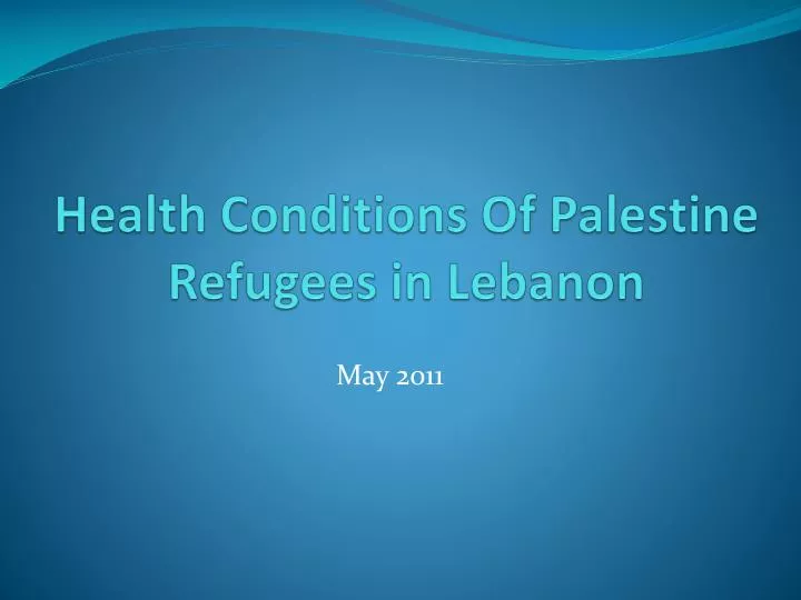 health conditions of palestine refugees in lebanon