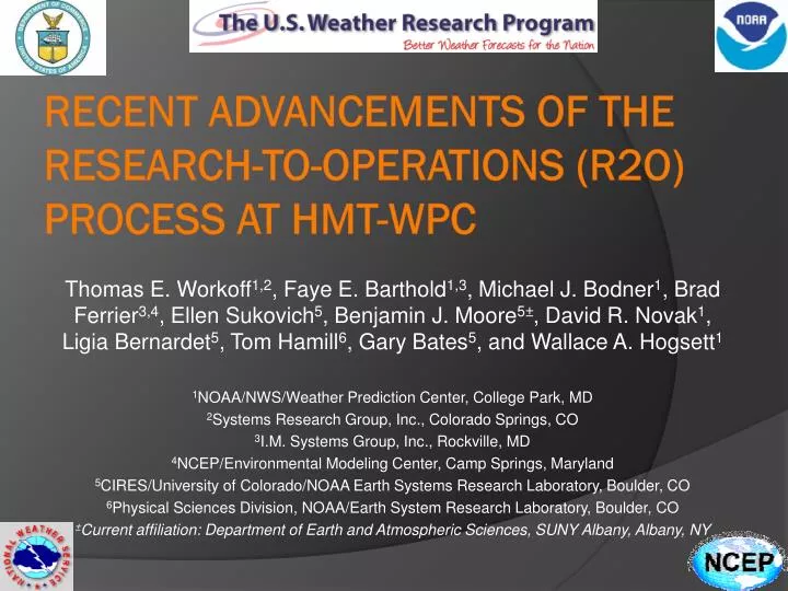 recent advancements of the research to operations r2o process at hmt wpc