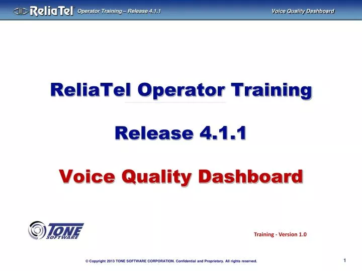 reliatel operator training release 4 1 1 voice quality dashboard