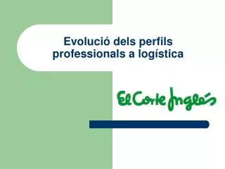 evoluci dels perfils professionals a log stica