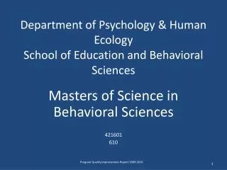 Department of Psychology &amp; Human Ecology School of Education and Behavioral Sciences