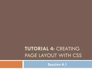 Tutorial 4: Creating page layout with css