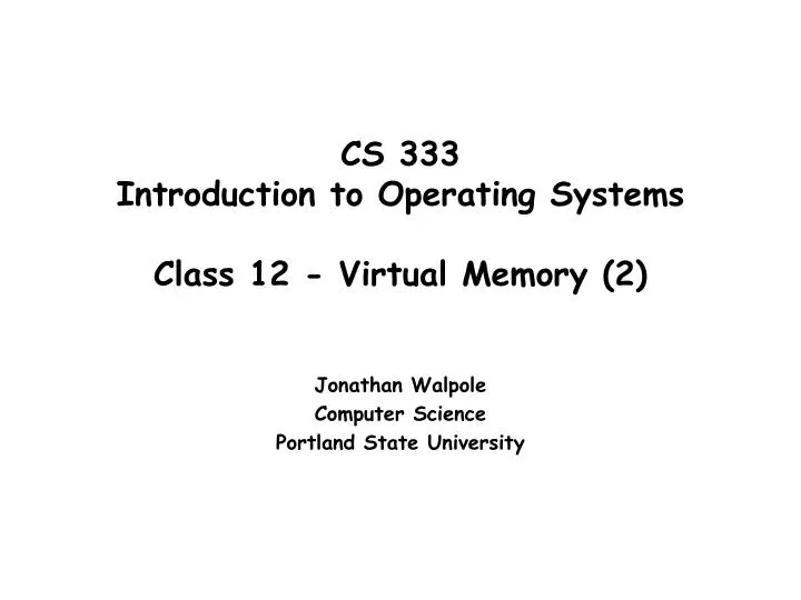 jonathan walpole computer science portland state university